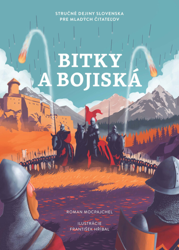 Bitky a bojiská (Stručné dejiny Slovenska pre mladých čitateľov) - kniha z kategorie Encyklopedie