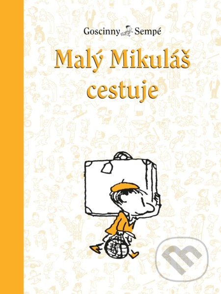 Malý Mikuláš cestuje - René Goscinny, Jean-Jacques Sempé - kniha z kategorie Beletrie pro děti