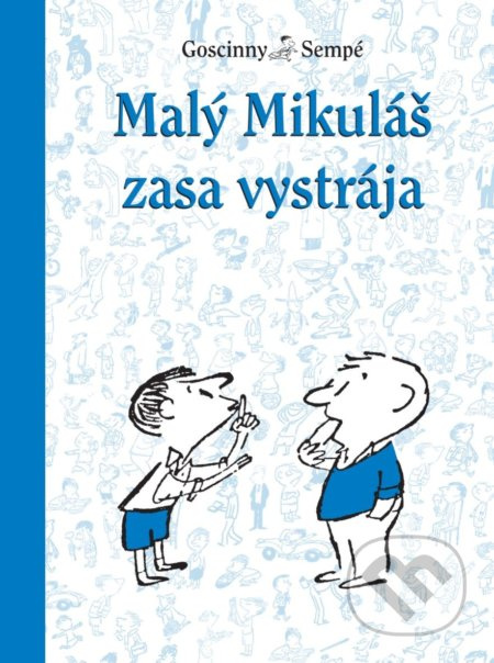 Malý Mikuláš zasa vystrája - René Goscinny - kniha z kategorie Beletrie pro děti