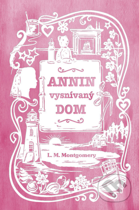 Annin vysnívaný dom - Lucy Maud Montgomery - kniha z kategorie Beletrie pro děti