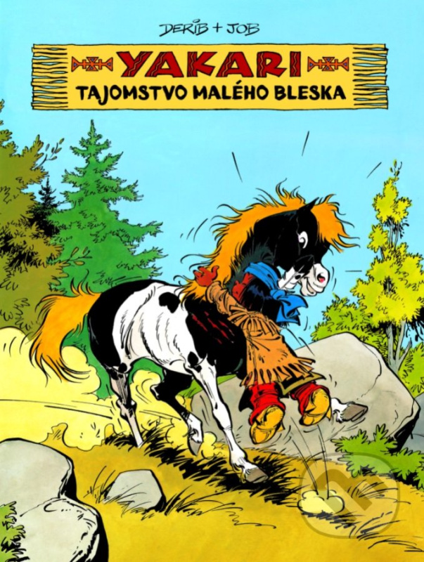 Tajomstvo Malého bleska - Derib, Job - kniha z kategorie Komiksy