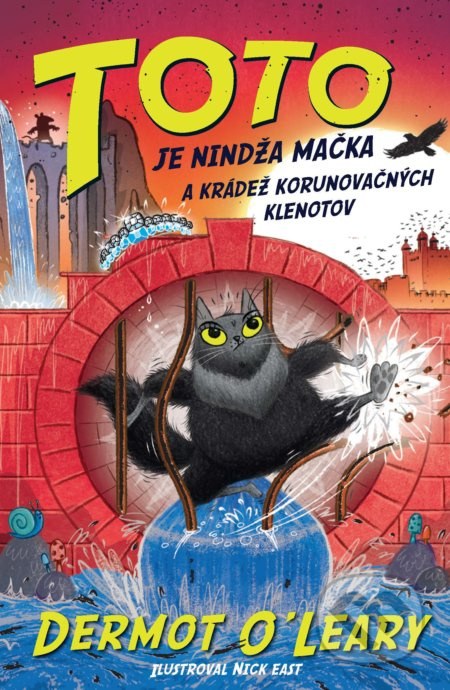 Toto je nindža mačka a krádež korunovačných klenotov - kniha z kategorie Beletrie pro děti