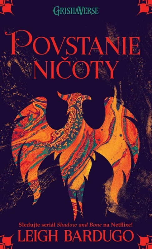 Povstanie ničoty -  Leigh Bardugo
