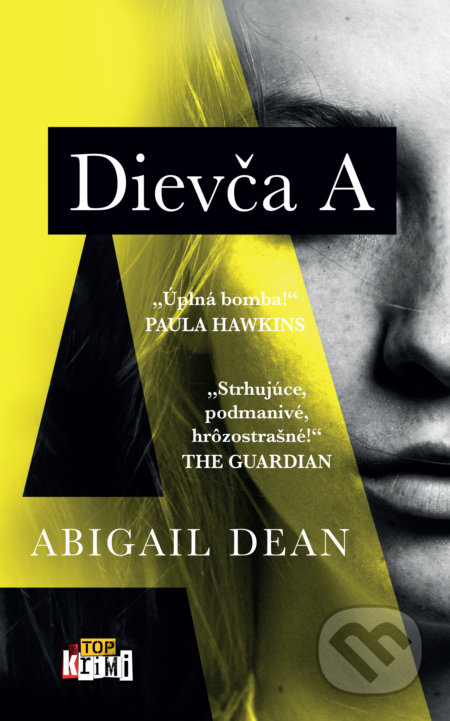 Dievča A - Abigail Dean - kniha z kategorie Společenská beletrie
