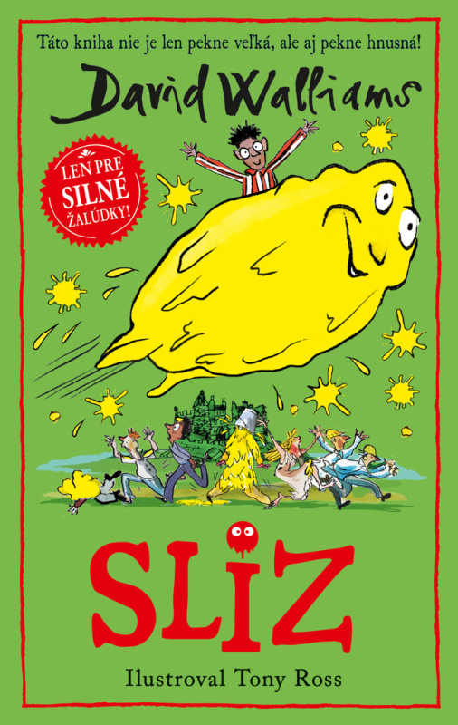 Sliz (Táto kniha nie je len pekne veľká, ale aj pekne hnusná!) - kniha z kategorie Pro děti