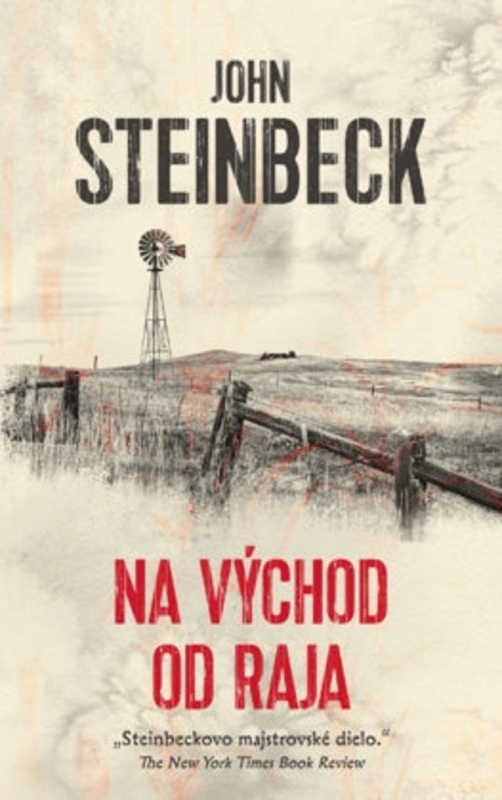 Na východ od raja - John Steinbeck - kniha z kategorie Společenská beletrie