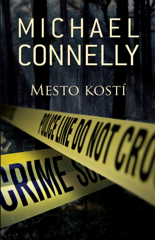 Mesto kostí - Michael Connelly - kniha z kategorie Detektivky, thrillery a horory