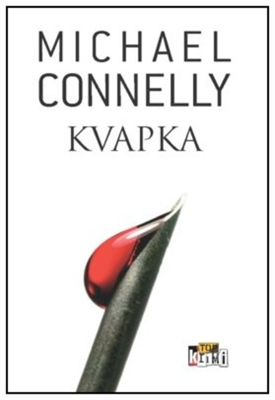 Kvapka - Michael Connelly - kniha z kategorie Detektivky, thrillery a horory