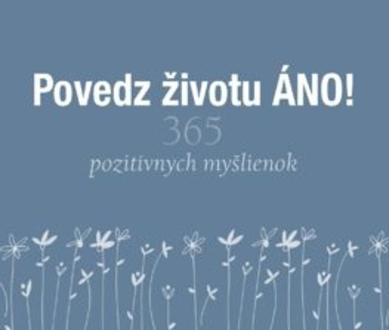 Povedz životu ÁNO! - Helen Exley - kniha z kategorie Motivace a seberozvoj