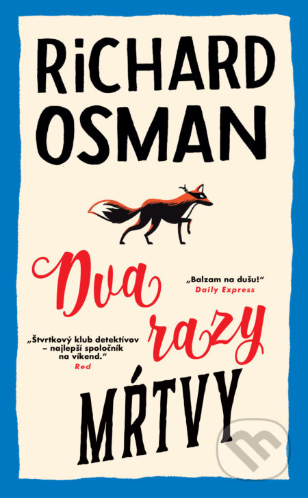 Dva razy mŕtvy - Richard Osman - kniha z kategorie Společenská beletrie