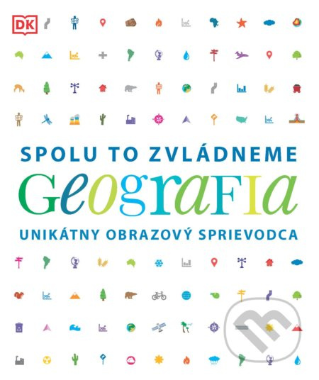 Geografia (Unikátny obrazový sprievodca) - kniha z kategorie Střední školy