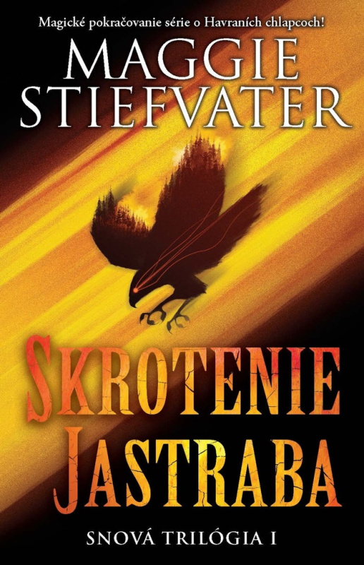 Skrotenie jastraba (Magické pokračovanie série o Havraních chlapcoch!) - kniha z kategorie Beletrie pro děti