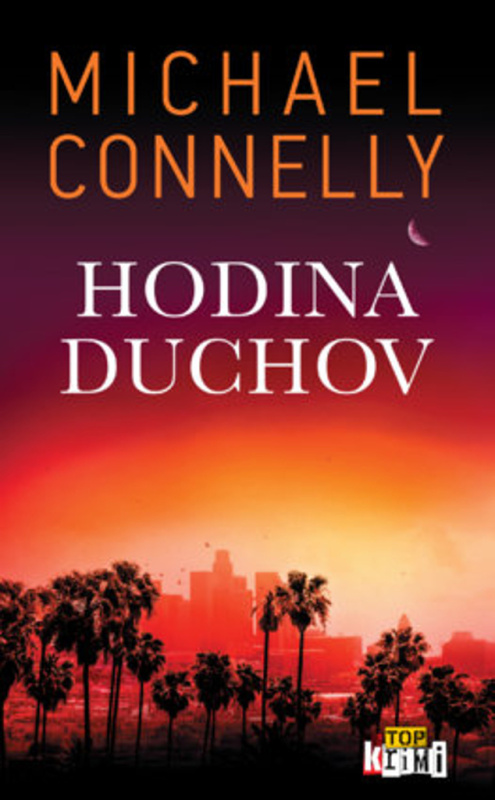 Hodina duchov - Michael Connelly - kniha z kategorie Detektivky, thrillery a horory