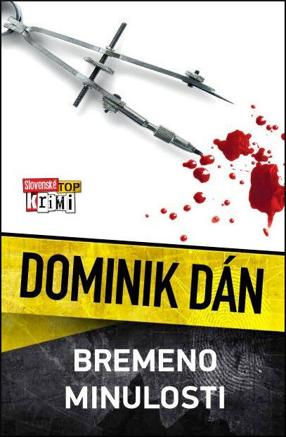 Bremeno minulosti - Dominik Dán - kniha z kategorie Detektivky, thrillery a horory
