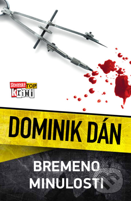Bremeno minulosti - Dominik Dán - kniha z kategorie Detektivky, thrillery a horory