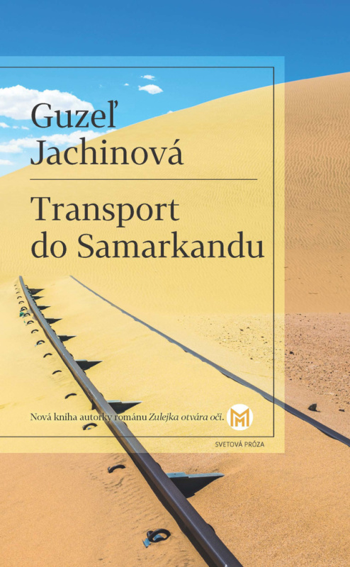 Transport do Samarkandu - Guzel Jachina - kniha z kategorie Společenská beletrie