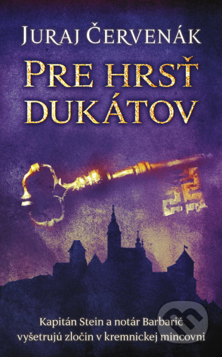 Pre hrsť dukátov - Juraj Červenák - kniha z kategorie Detektivky, thrillery a horory