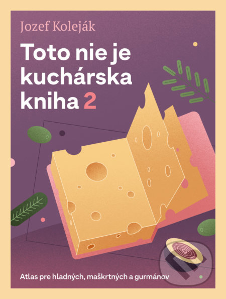 Toto nie je kuchárska kniha 2