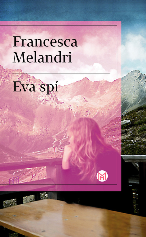 Eva spí - Francesca Melandri - kniha z kategorie Společenská beletrie