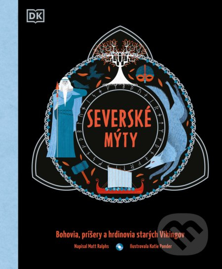 Severské mýty (Bohovia, príšery a hrdinovia starých Vikingov) - kniha z kategorie Sci-fi, fantasy a komiksy