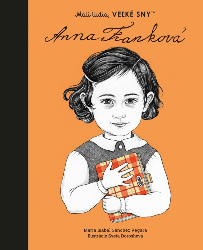 Anna Franková - Maria Isabel Sánchez Vegara, Sveta Dorosheva (ilustrátor) - kniha z kategorie Naučné knihy