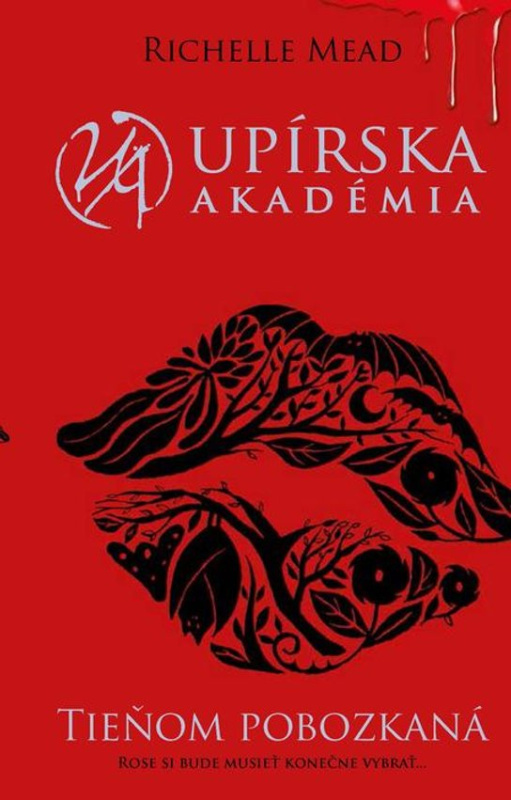 Tieňom pobozkaná -  Richelle Mead