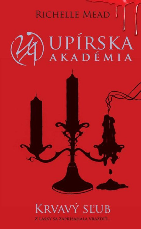 Krvavý sľub -  Richelle Mead