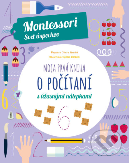 Moja prvá kniha o počítaní (Montessori: Svet úspechov) - kniha z kategorie Naučné knihy