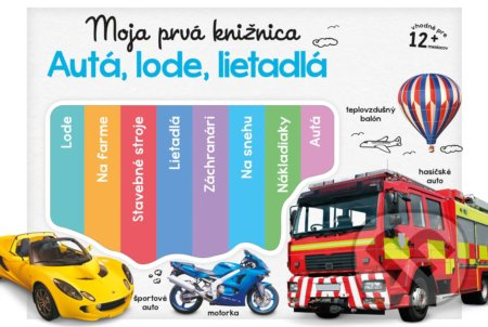 Moja prvá knižnica: Autá, lode, lietadlá - kniha z kategorie Pro děti