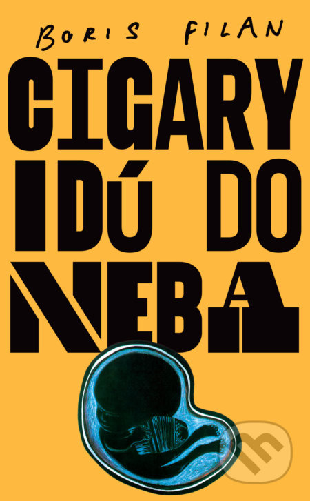 Cigary idú do neba - Boris Filan - kniha z kategorie Cestopisy