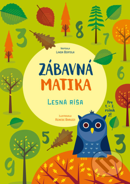 Zábavná matika - Lesná ríša - Linda Bertola, Agnese Baruzzi (ilustrátor) - kniha z kategorie Naučné knihy