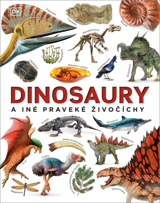 Dinosaury a iné praveké živočíchy - John Woodward - kniha z kategorie Encyklopedie