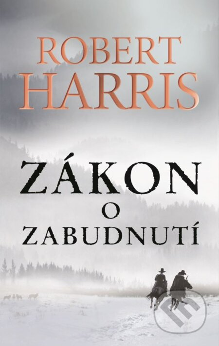 Zákon o zabudnutí - Robert Harris - kniha z kategorie Thrillery