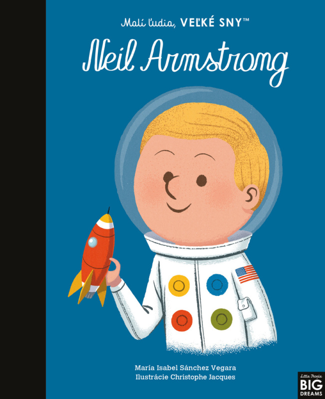 Neil Armstrong - Maria Isabel Sánchez Vegara, Christophe Jacques (ilustrátor) - kniha z kategorie Encyklopedie