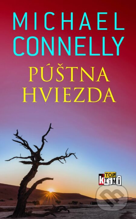 Púštna hviezda - Michael Connelly - kniha z kategorie Detektivky, thrillery a horory