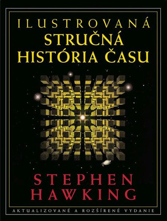 Ilustrovaná stručná história času -  Stephen Hawking