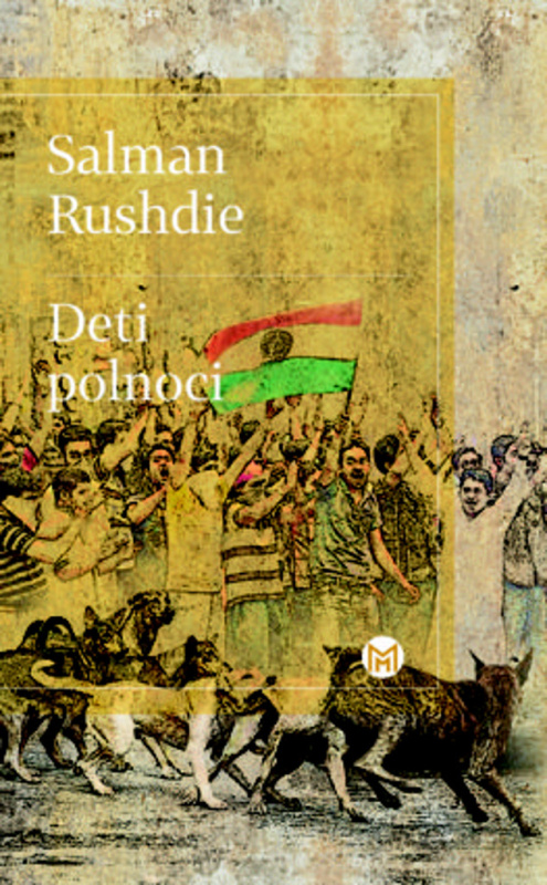 Deti polnoci - Salman Rushdie - kniha z kategorie Společenská beletrie