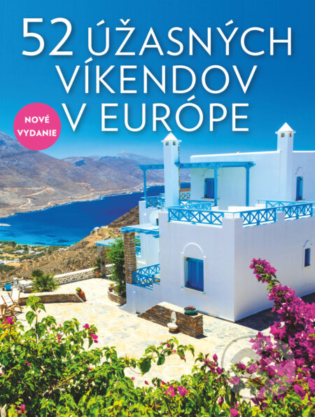 52 úžasných víkendov v Európe - Cinzia Rando, Elena Luraghi - kniha z kategorie Mapy a cestování