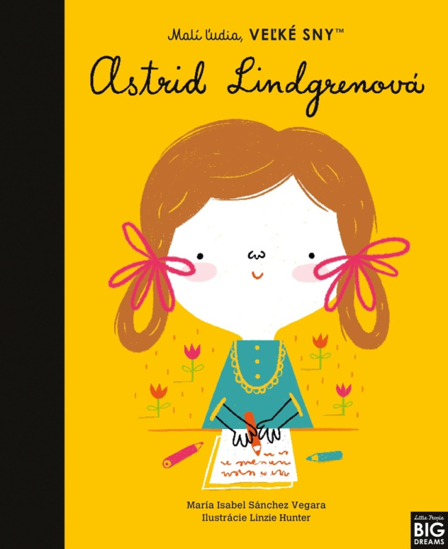 Astrid Lindgrenová - Maria Isabel Sánchez Vegara, Linzie Hunter (ilustrátor) - kniha z kategorie Naučné knihy