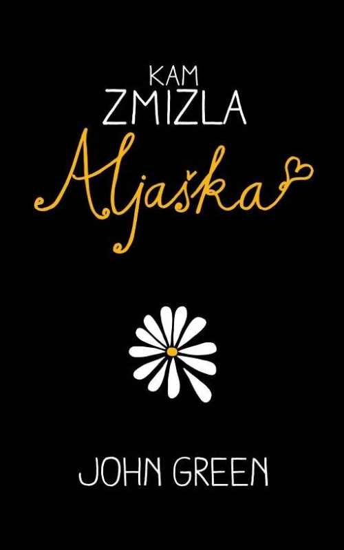Kam zmizla Aljaška - John Green - kniha z kategorie Beletrie pro děti