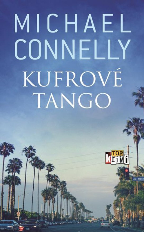 Kufrové tango -  Michael  Connelly