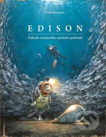 Edison (Záhada strateného myšieho pokladu) - Torben Kuhlmann - kniha z kategorie Pro děti