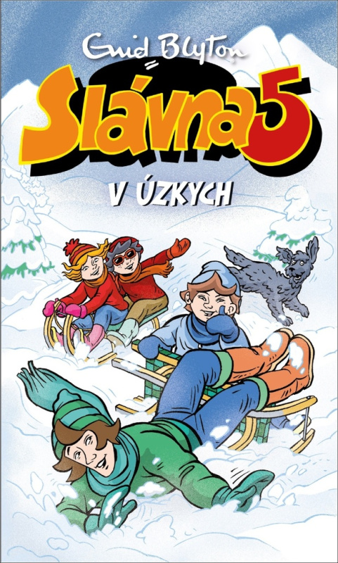 Slávna päťka v úzkych - Enid Blyton - kniha z kategorie Beletrie pro děti