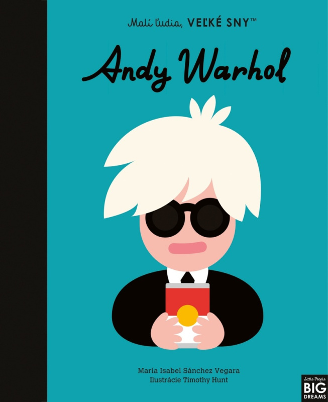 Andy Warhol - Maria Isabel Sánchez Vegara, Timothy Hunt (ilustrátor) - kniha z kategorie Naučné knihy