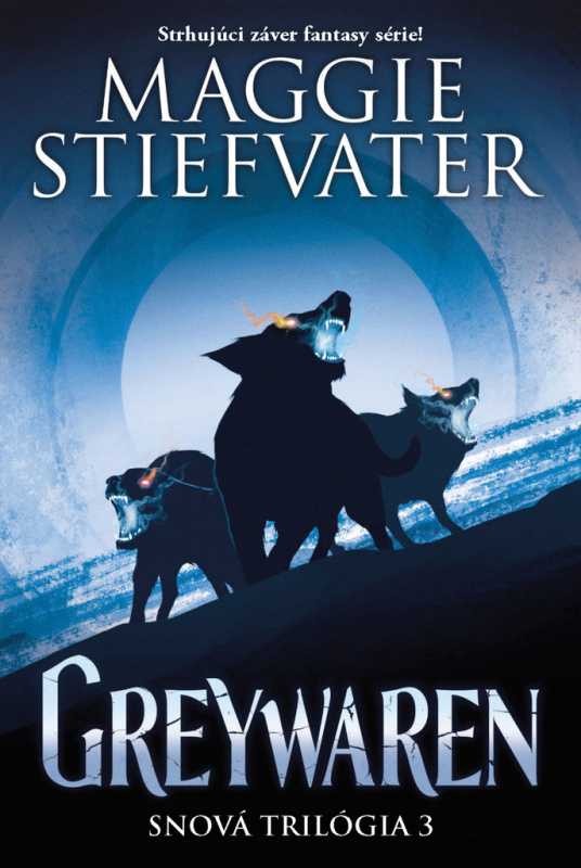Greywaren (slovenský jazyk) - Maggie Stiefvater - kniha z kategorie Sci-fi, fantasy a komiksy