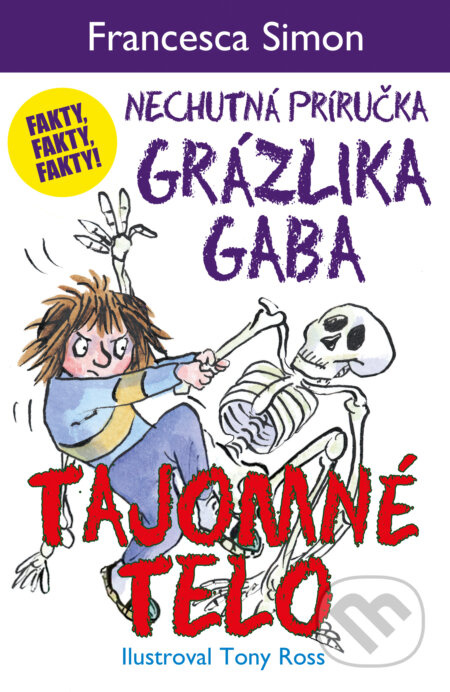 Tajomné telo - Francesca Simon, Tony Ross (ilustrátor) - kniha z kategorie Naučné knihy
