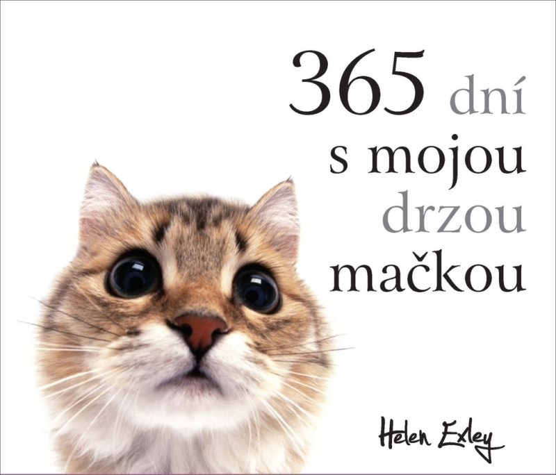 365 dní s mojou drzou mačkou - Helen Exley - kniha z kategorie Citáty