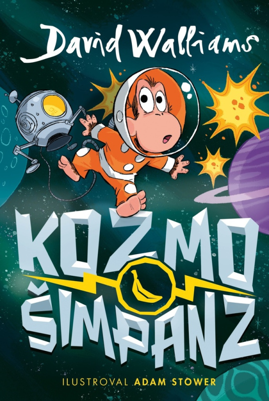 Kozmošimpanz - David Walliams, Adam Stower (ilustrátor) - kniha z kategorie Pro děti