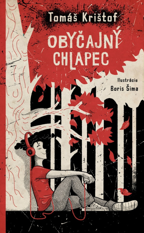 Obyčajný chlapec - Tomáš Krištof, Boris Šima (ilustrátor) - kniha z kategorie Společenská beletrie