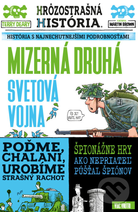 Mizerná druhá svetová vojna - Terry Deary - kniha z kategorie Naučné knihy